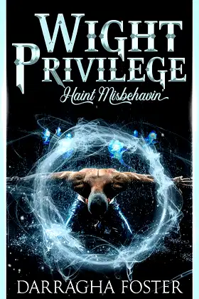 Wight Privilege: Haint Misbehavin' poster