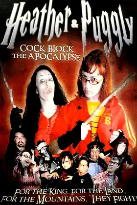 Heather and Puggly Cock Block the Apocalypse poster