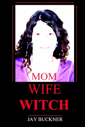 Mom Wife Witch (Witch Knife Book 2) poster