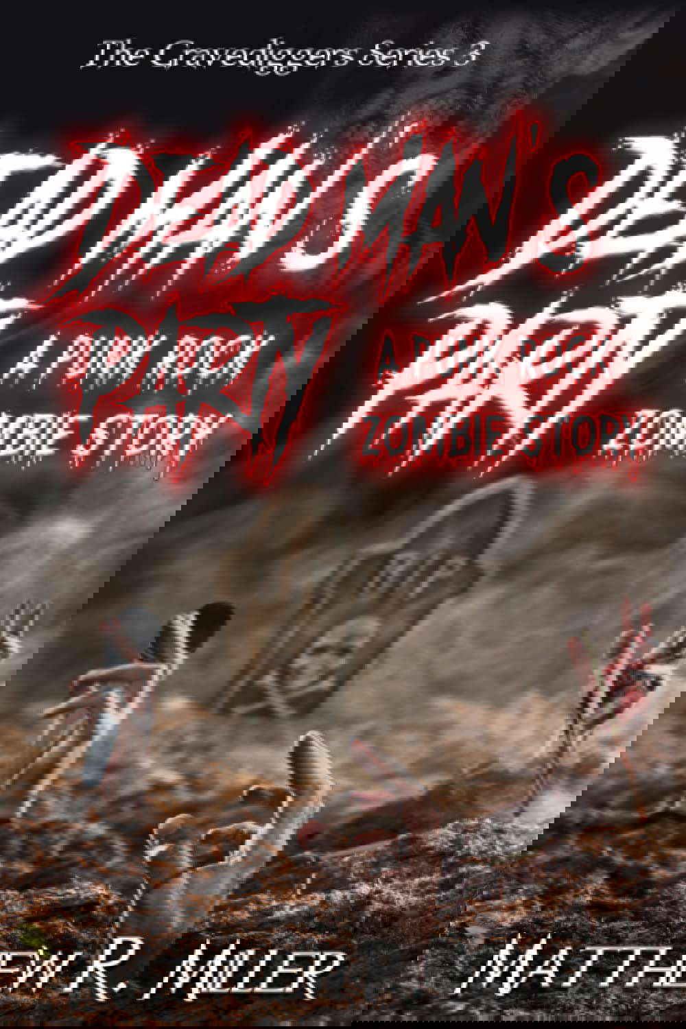 Dead Man's Party: A Punk Rock Zombie Story (The Gravediggers Series) poster