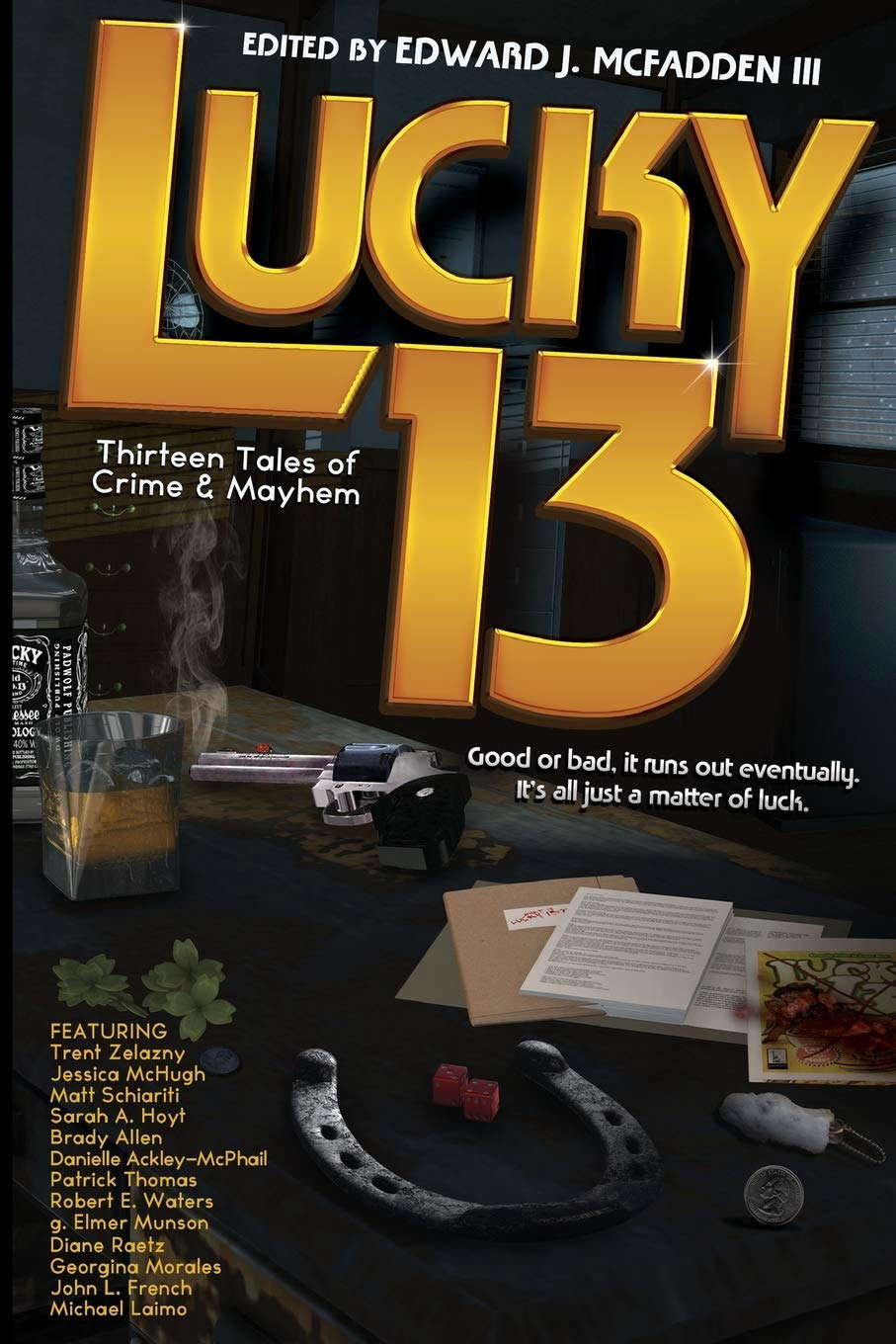 Lucky 13: Thirteen Tales of Crime & Mayhem poster