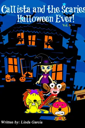 Callista and the Scariest Halloween Ever! (Callista Adventure Series) poster