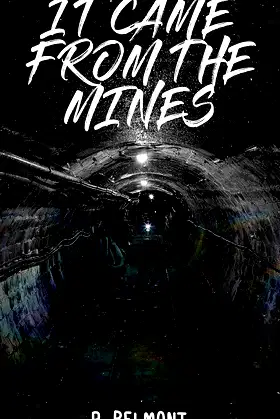 It Came from the mines poster