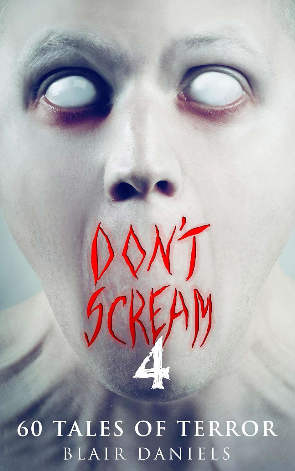 Don't Scream 4: 30 More Tales to Terrify poster