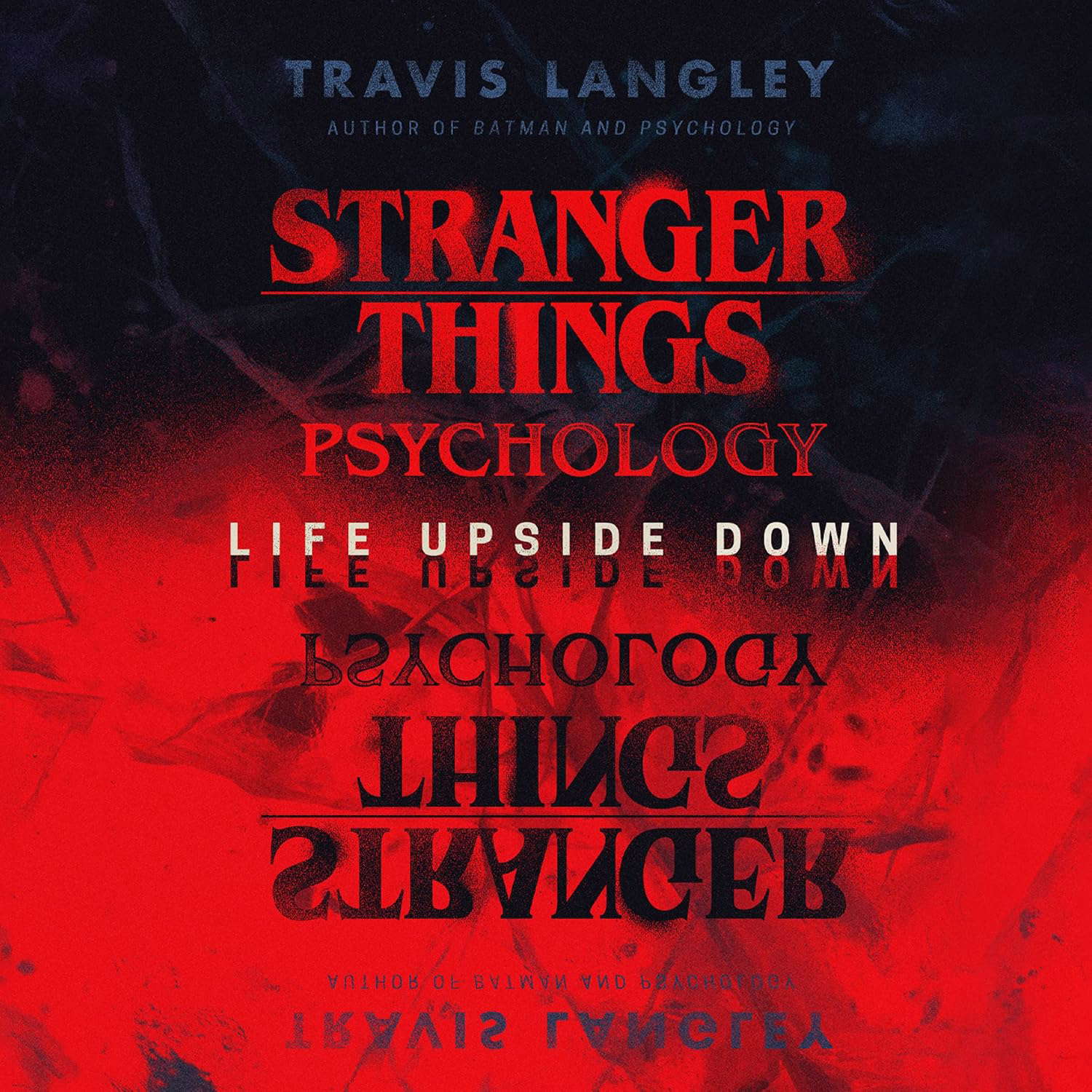 Stranger Things Psychology: Life Upside Down poster