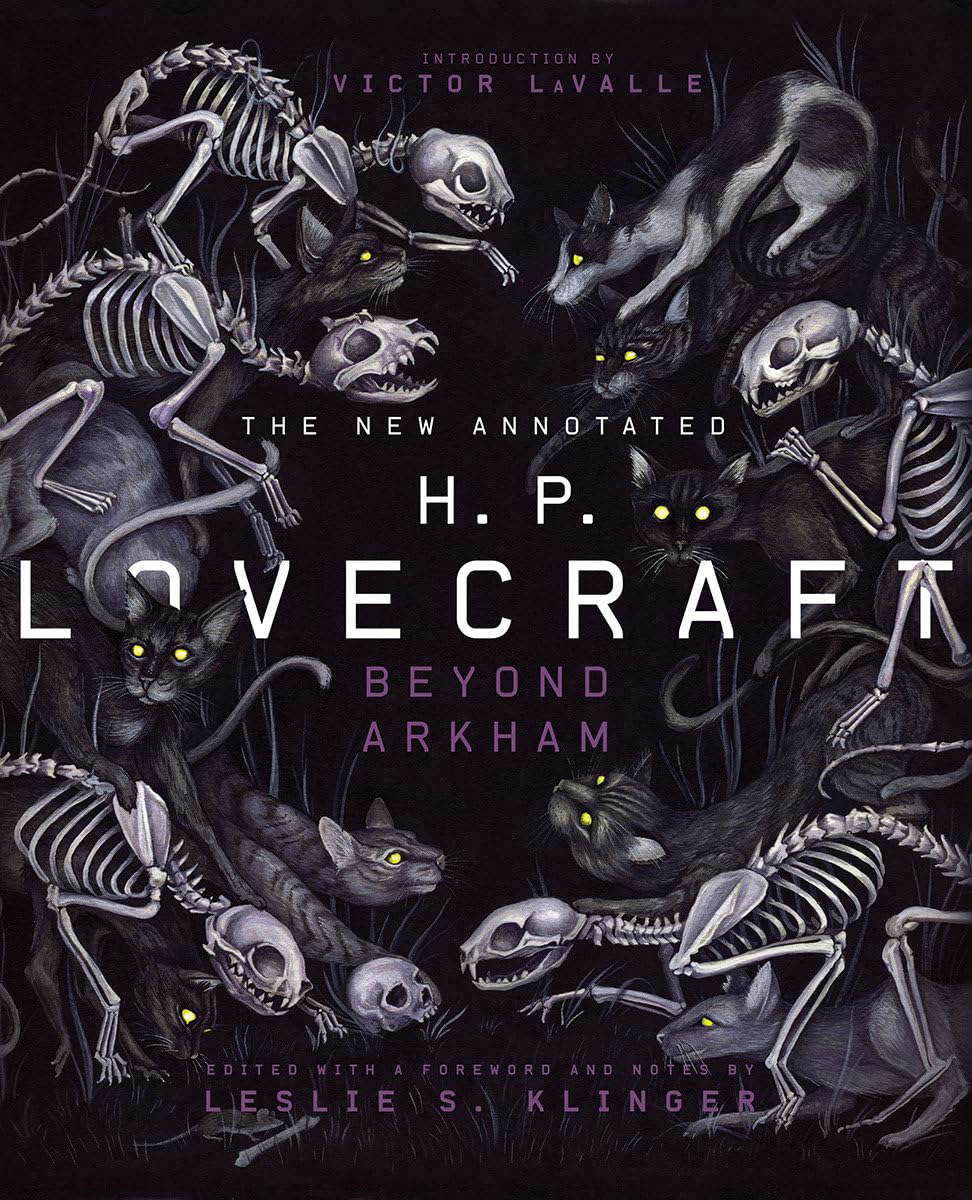 The New Annotated H.P. Lovecraft: Beyond Arkham (The Annotated Books) poster