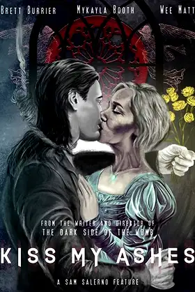 Kiss My Ashes poster
