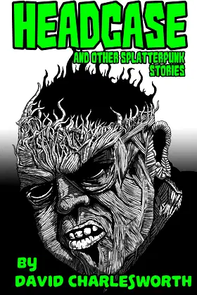 Headcase: And Other Weird Tales poster