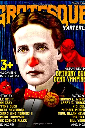 Grotesque: Volume 1 Issue 2 (Grotesque Quarterly Magazine) poster