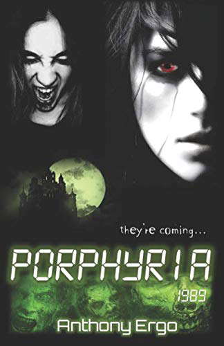 Porphyria (The Dystopia Series) poster