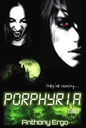 Porphyria (The Dystopia Series) poster