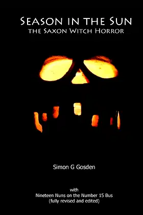 Season in the Sun.: The Saxon Witch Horror poster