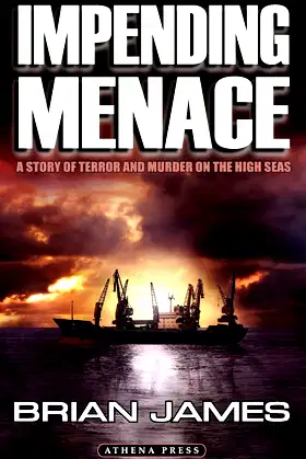 Impending Menace: A Story of Terror and Murder on the High Seas poster
