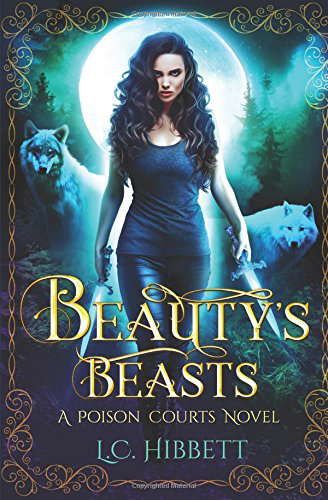 Beauty's Beasts: An Urban Fantasy Fairy Tale poster