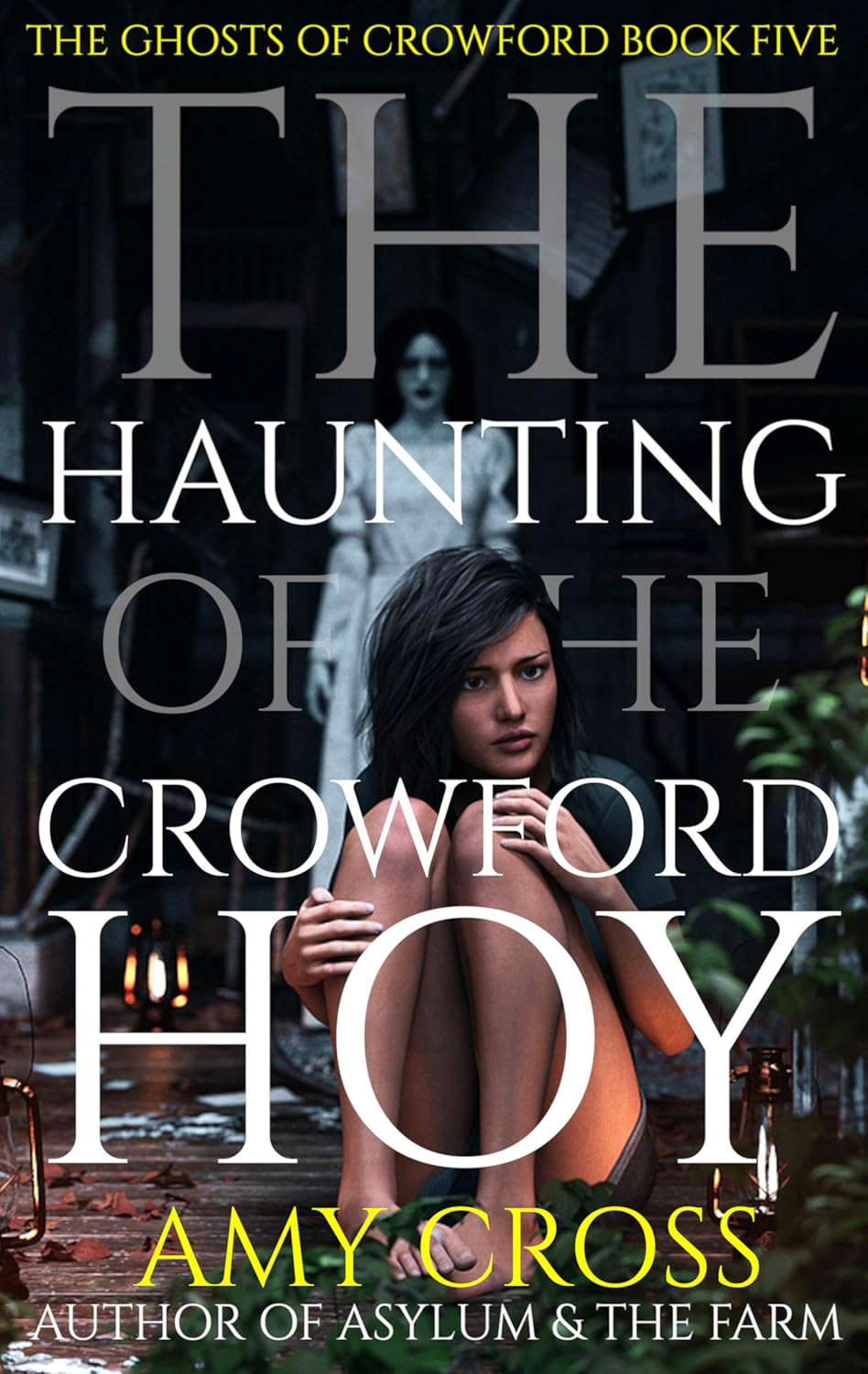 The Haunting of the Crowford Hoy (The Ghosts of Crowford Book 5) poster