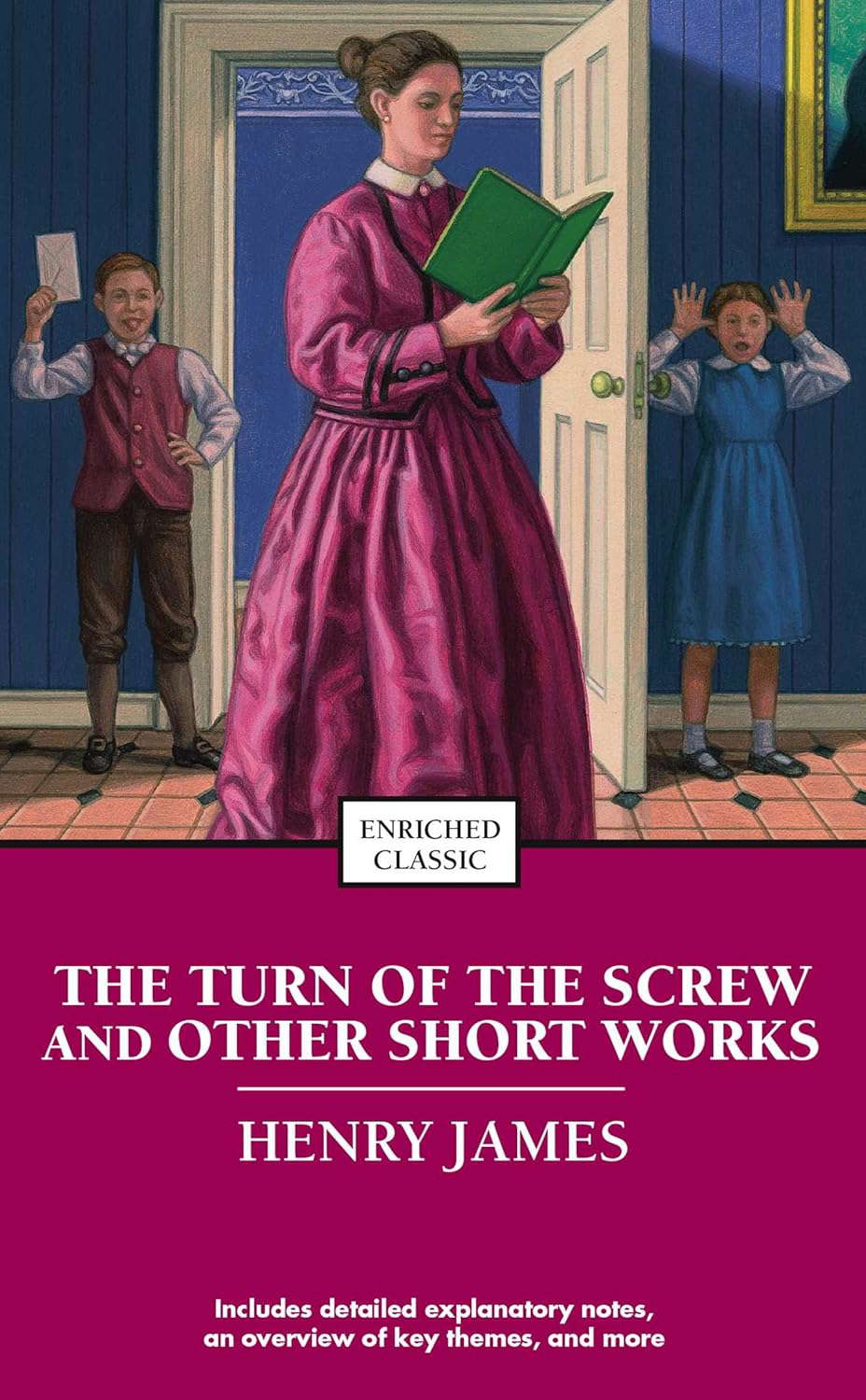 The Turn of the Screw and Other Short Works (Enriched Classics) poster