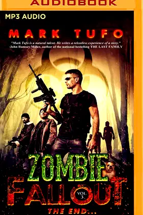 The End (Zombie Fallout, 3) poster