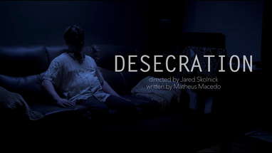 DESECRATION | Short Horror Film poster