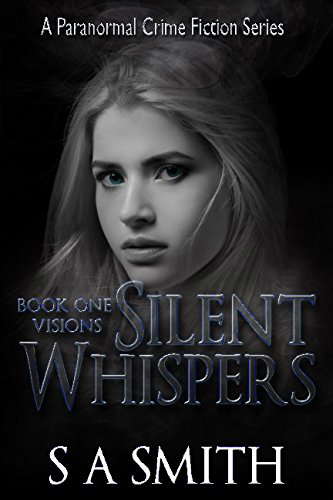 Silent Whispers Book One: Visions poster