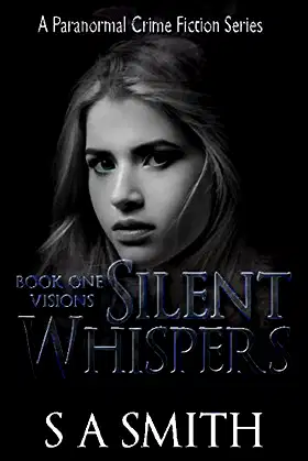 Silent Whispers Book One: Visions poster
