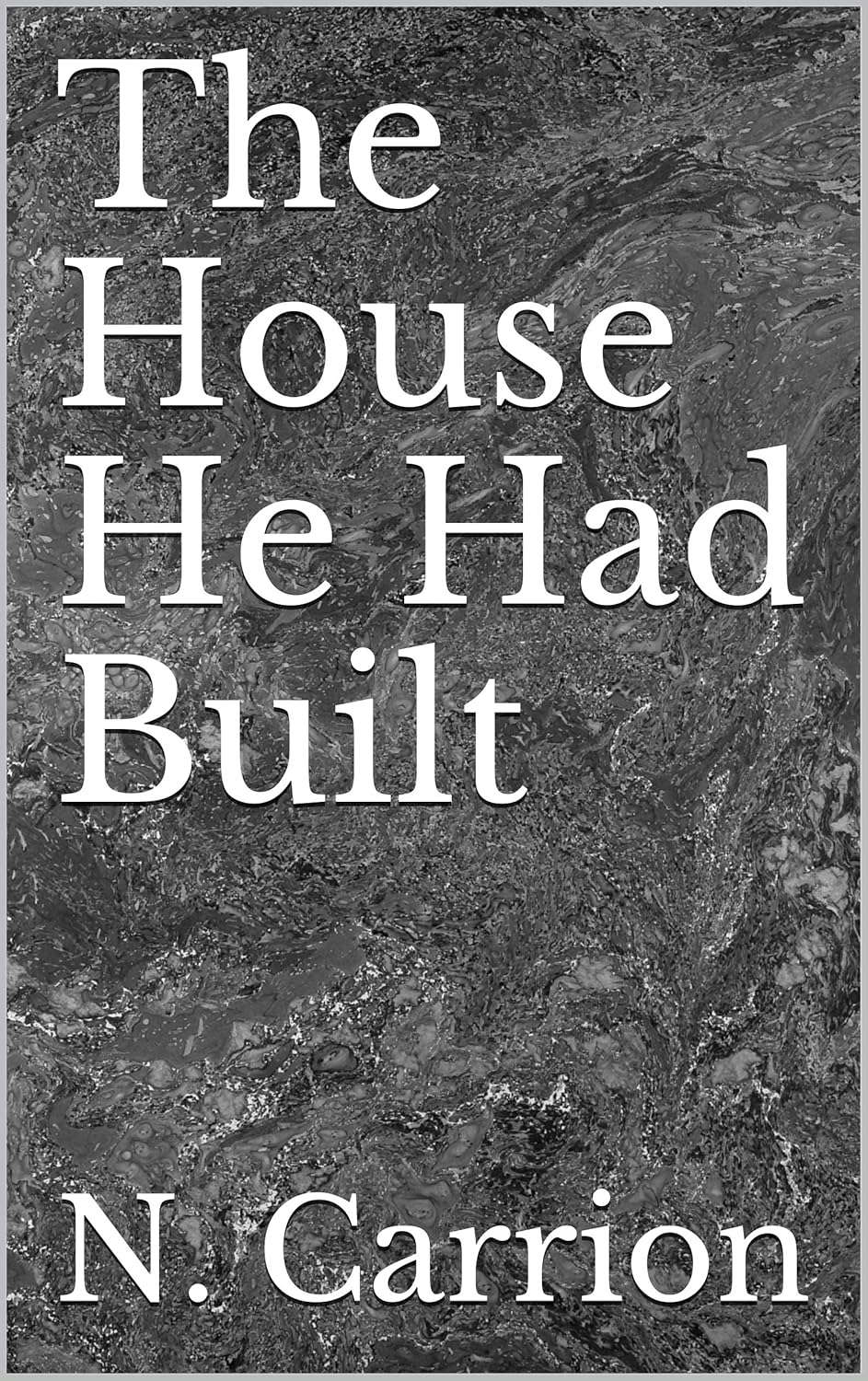 The House He Had Built poster