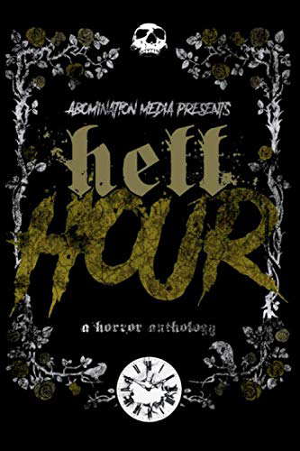 HELL HOUR: A Horror Anthology poster