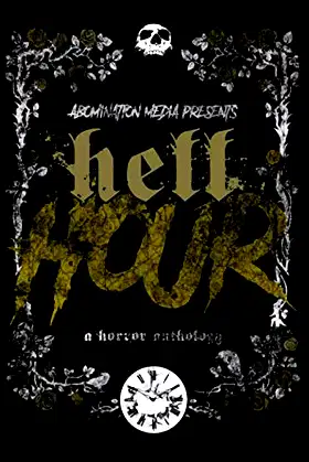 HELL HOUR: A Horror Anthology poster