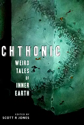 Chthonic: Weird Tales of Inner Earth poster