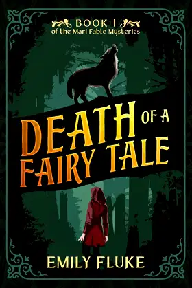Death of a Fairy Tale: Book 1 of the Mari Fable Mysteries poster