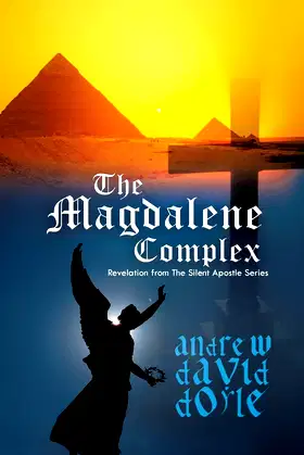 The Magdalene Complex: Revelation from the Silent Apostle Series poster