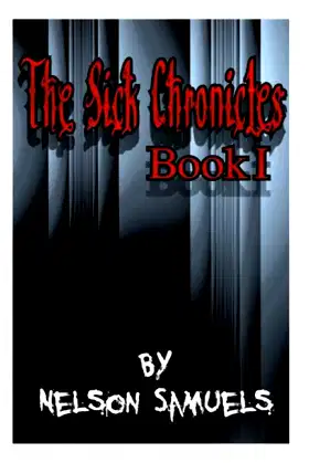 The Sick Chronicles Book I poster
