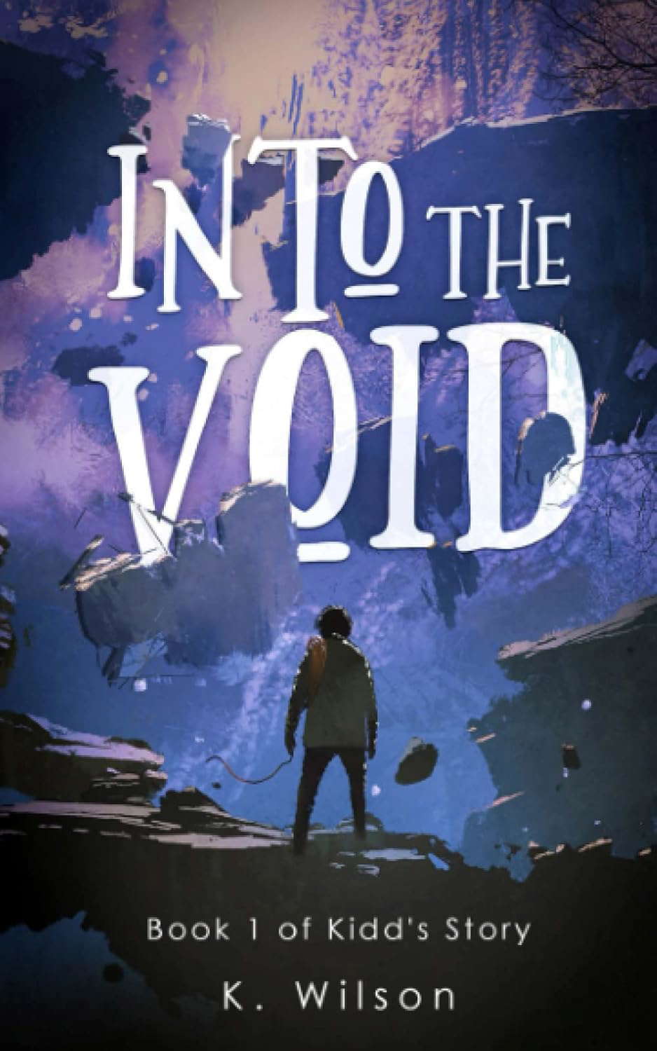 Into The Void: Book 1 of Kidd's Story (Shattered Soul) poster