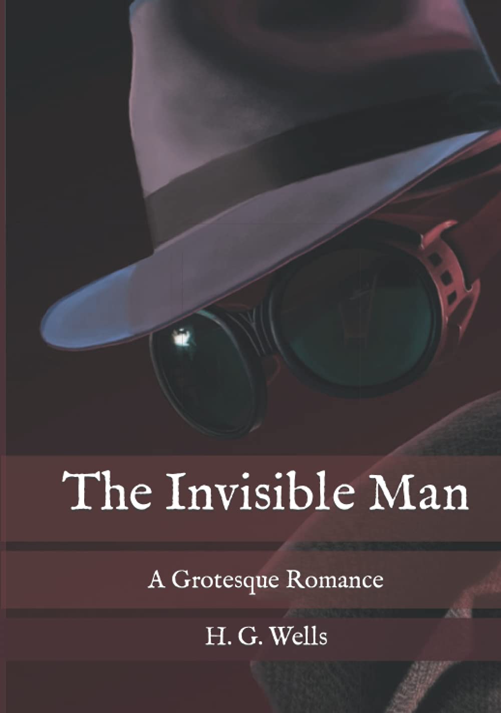 The Invisible Man: A Grotesque Romance poster