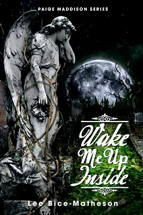 Wake Me Up Inside (Paige Maddison Series Book 1) poster