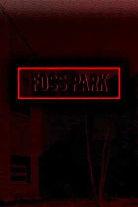 Foss Park poster