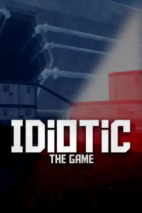IDIOTIC (The Game) poster