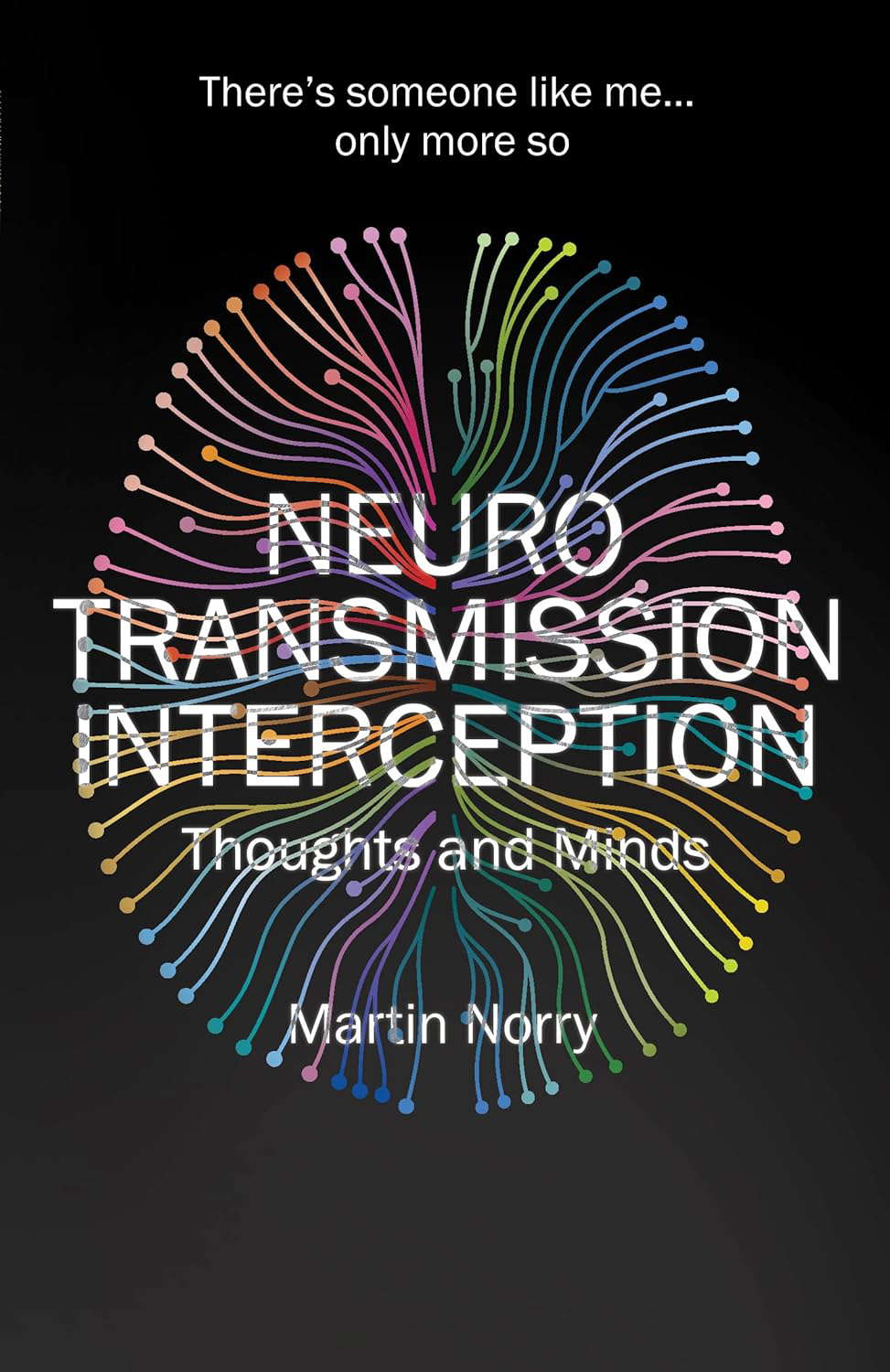 Neurotransmission Interception: Thoughts and Minds poster