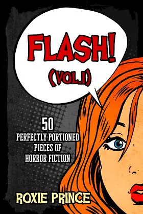 FLASH! (Vol. I): 50 perfectly-portioned pieces of horror fiction poster
