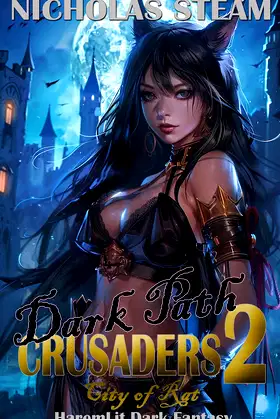 Dark Path Crusaders 2: City of Rat: Haremlit Isekai Dark Fantasy poster