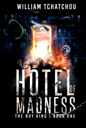 Hotel of Madness: The Boy King: Book 1 poster