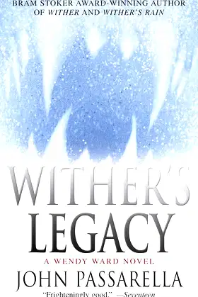 Wither's Legacy: A Wendy Ward Novel (Wendy Ward Novels) poster