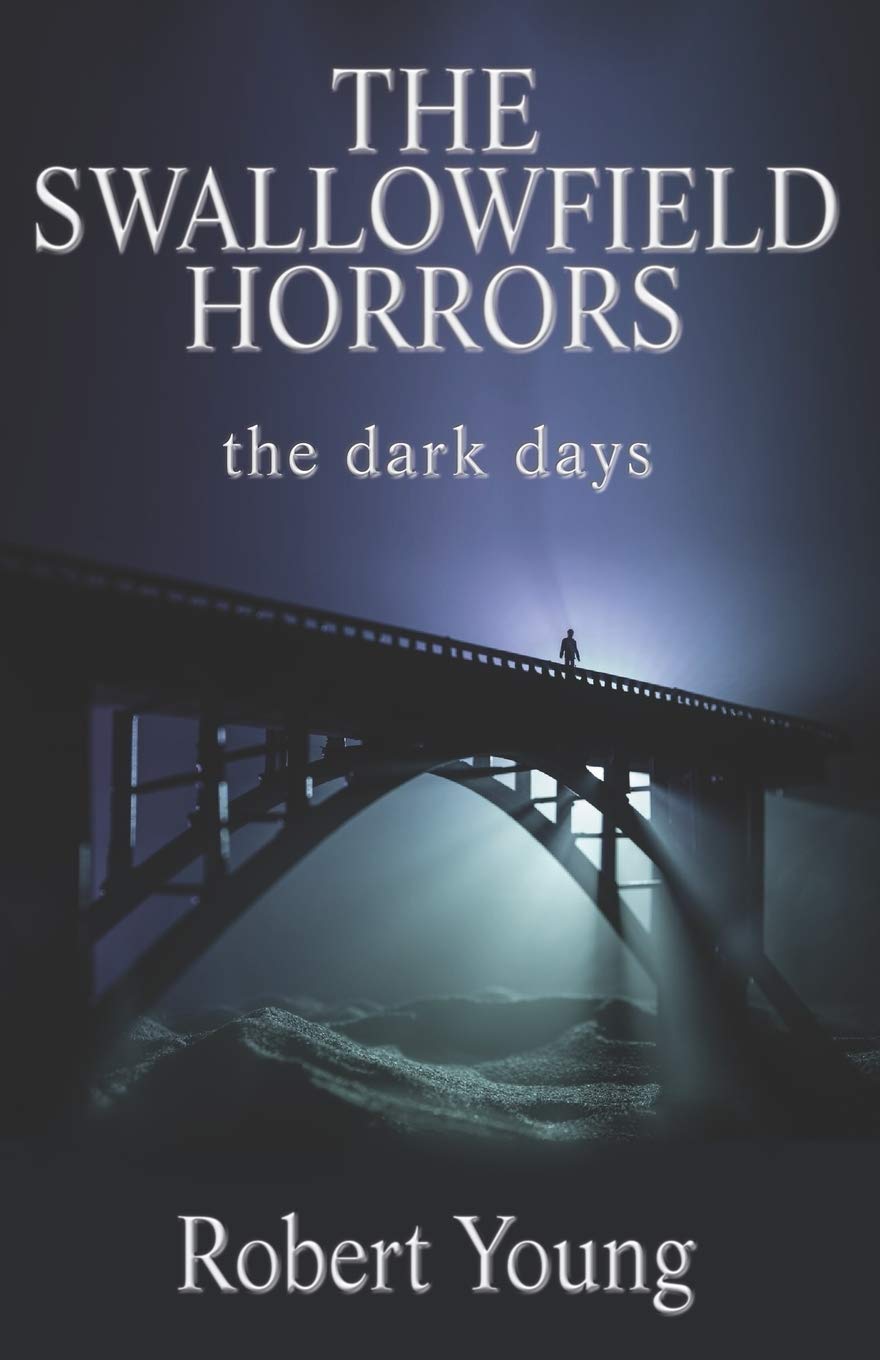 The Swallowfield Horrors: The Dark Days poster