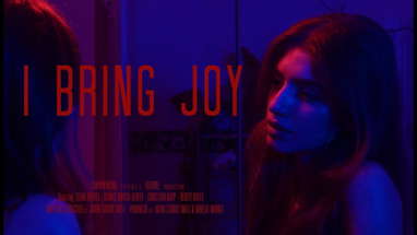 'I Bring Joy' Feature Film Trailer poster