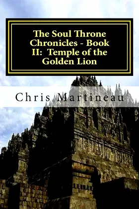 The Soul Throne Chronicles - Book II: Temple of the Golden Lion poster