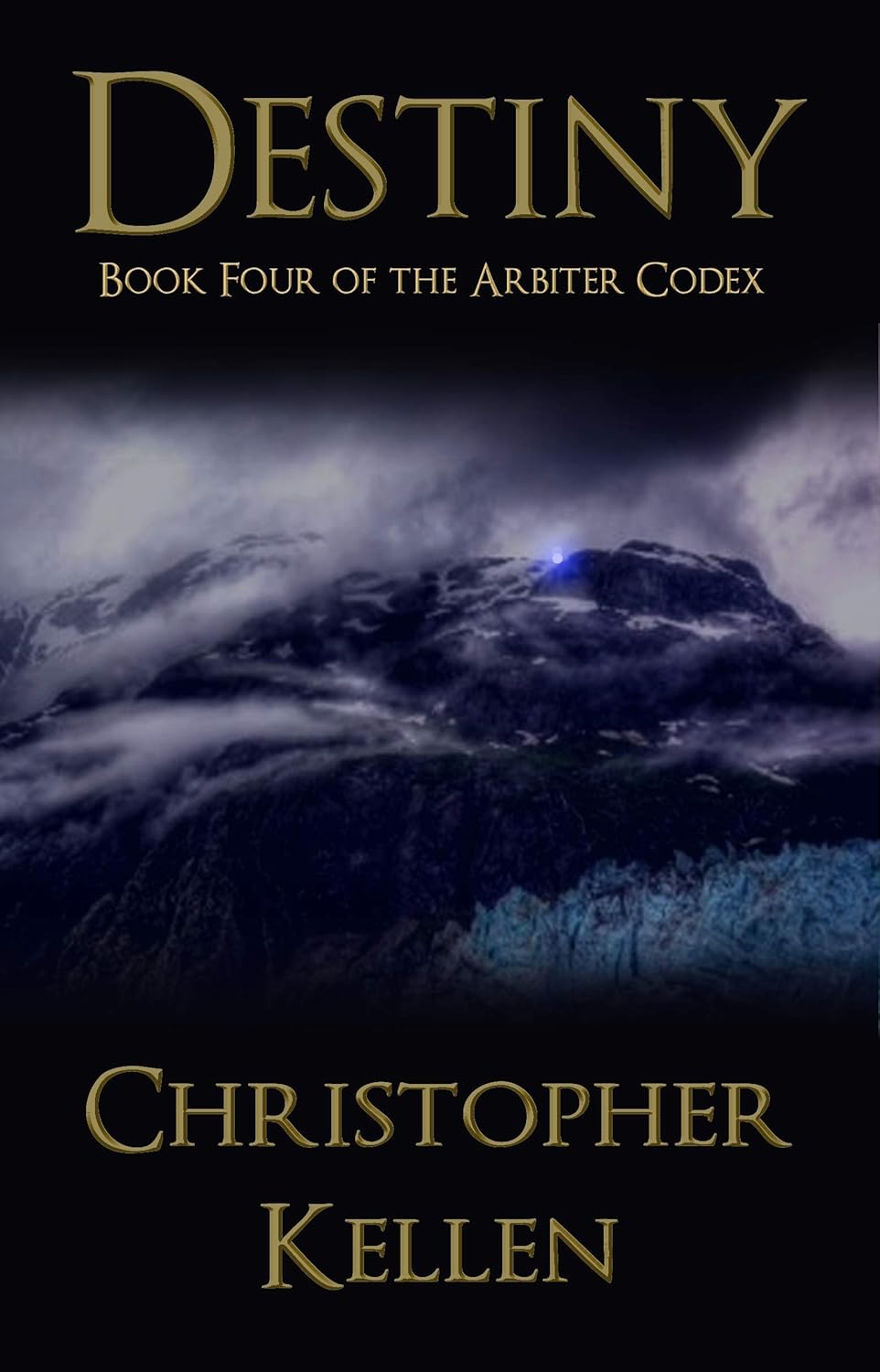 DESTINY: Book Four of the Arbiter Codex poster