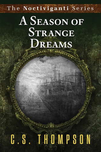 A Season of Strange Dreams (Noctiviganti) poster