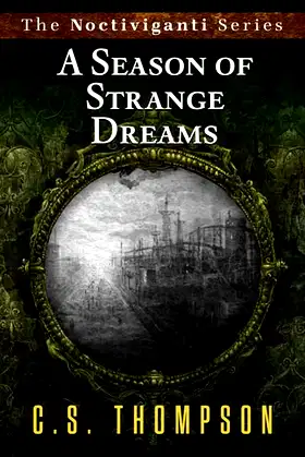 A Season of Strange Dreams (Noctiviganti) poster