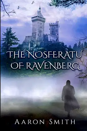 The Nosferatu of Ravenberg poster