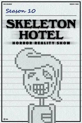 Skeleton Hotel - Season 10 poster