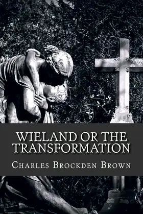 Wieland or the Transformation poster